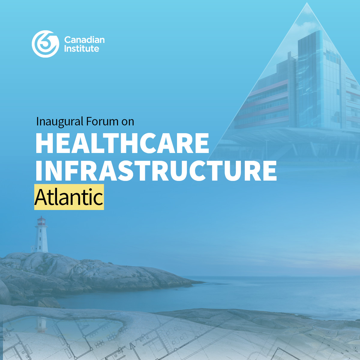 Healthcare Infrastructure Atlantic Canada