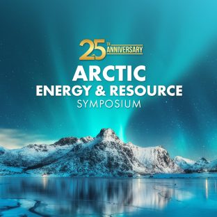 25th Annual Arctic Energy & Resource Symposium