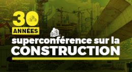 30 Années Superconférence sur la Construction