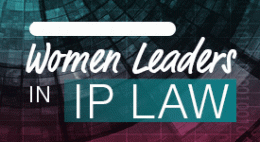 Women Leaders in IP Law